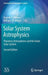 Solar System Astrophysics: Planetary Atmospheres and the Outer Solar System by Eugene F. Milone