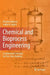 Chemical and Bioprocess Engineering: Fundamental Concepts for First-Year Students by Ricardo Simpson
