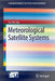 Meteorological Satellite Systems by Su-Yin Tan