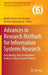 Advances in Research Methods for Information Systems Research: Data Mining, Data Envelopment Analysis, Value Focused Thinking by Kweku-Muata Osei-Bryson