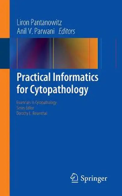 Practical Informatics for Cytopathology by Liron Pantanowitz