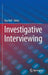 Investigative Interviewing by Ray Bull
