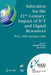 Education for the 21st Century - Impact of ICT and Digital Resources: Ifip 19th World Computer Congress, Tc-3 Education, August 21-24, 2006, Santiago, by Deepak Kumar
