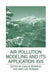 Air Pollution Modeling and Its Application XVII by Carlos Borrego