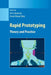 Rapid Prototyping: Theory and Practice by Ali K. Kamrani
