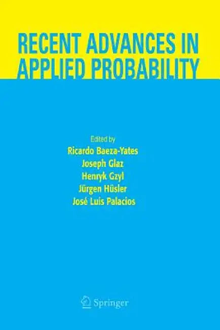 Recent Advances in Applied Probability by Ricardo Baeza-Yates