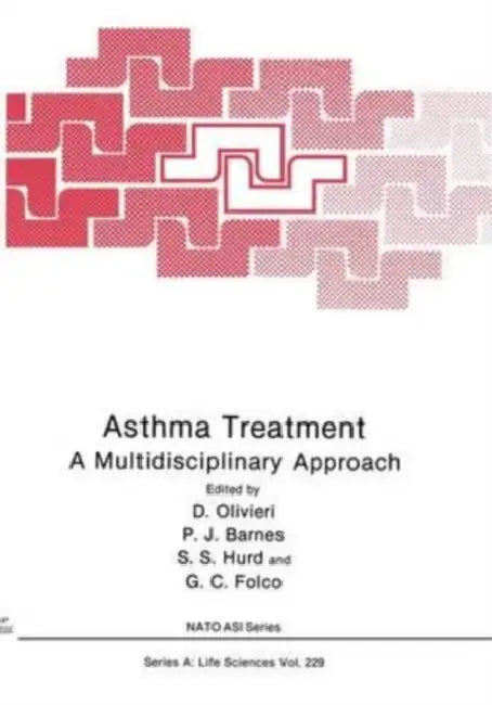Asthma Treatment: A Multidisciplinary Approach by Ralph; Galloway, Marcus Compton