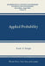 Applied Probability by Frank A. Haight
