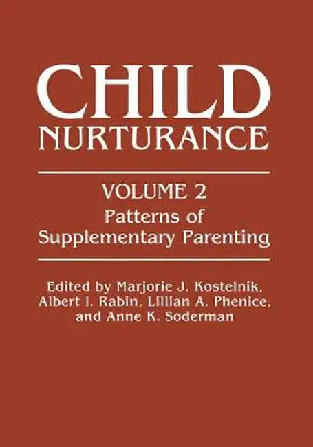 Patterns of Supplementary Parenting by Marjorie J. Kostelnik