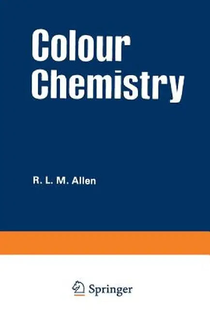Colour Chemistry by R. L. Allen