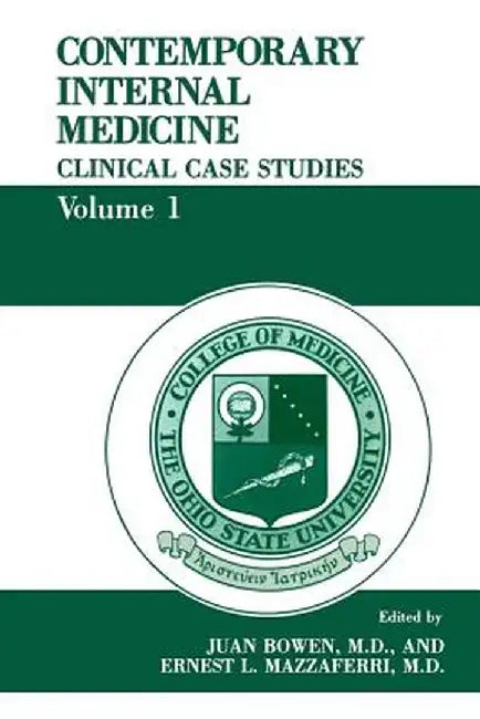 Contemporary Internal Medicine: Clinical Case Studies by Juan M. Bowen