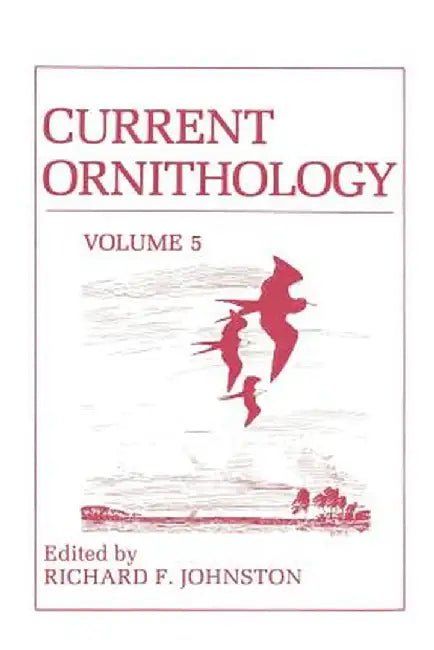 Current Ornithology by Richard Johnston