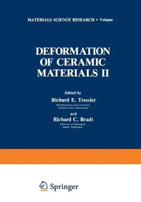 Deformation of Ceramic Materials II by Richard E. Tressler