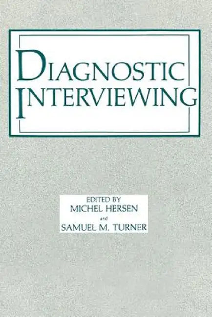Diagnostic Interviewing by Michel Hersen
