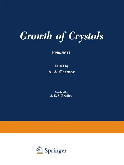 Рост Кристаллоь / Rost Kristallov / Growth of Crystals: Volume 11 by A. A. Chernov