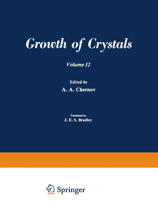 Рост Кристаллоь / Rost Kristallov / Growth of Crystals: Volume 12 by A. A. Chernov