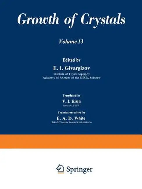 Growth of Crystals: Volume 13 by E. Givargizov
