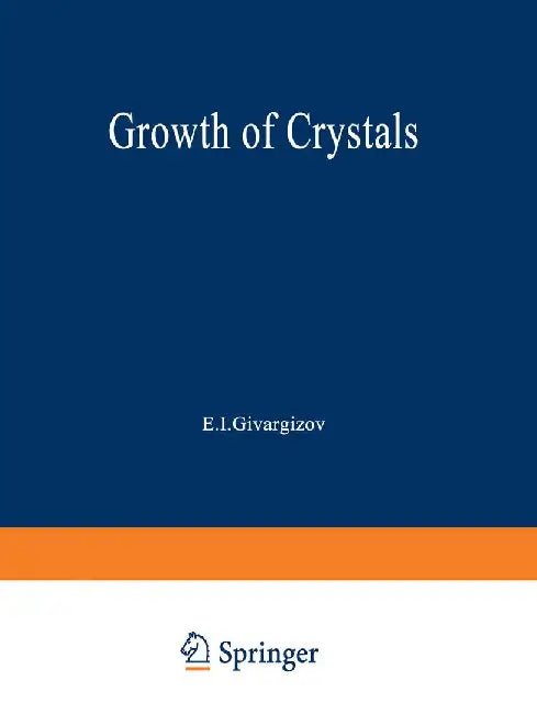 Growth of Crystals: Volume 14 by E. Givargizov