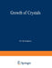 Growth of Crystals: Volume 14 by E. Givargizov