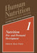 Nutrition: Pre- And Postnatal Development by M. Winick