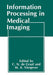 Information Processing in Medical Imaging by C. N. De Graaff