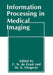 Information Processing in Medical Imaging by C. N. De Graaff