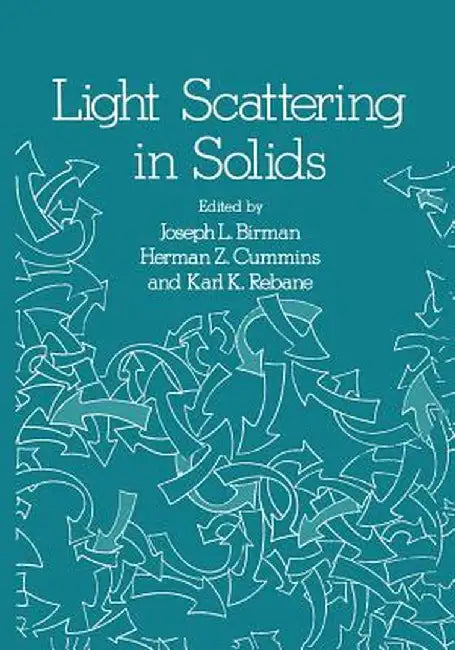 Light Scattering in Solids: Proceedings of the Second Joint Usa-USSR Symposium by J. L. Birman