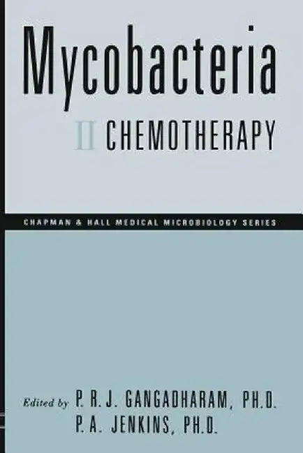 Mycobacteria: II Chemotherapy by Pattisapu R. J. Gangadharam