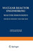 Nuclear Reactor Engineering: Reactor Design Basics / Reactor Systems Engineering by Samuel Glasstone