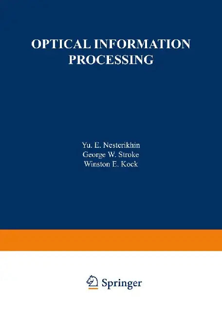 Optical Information Processing by Yu Nesterikhin