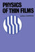 Physics of Thin Films by Ludmila Eckertová