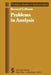 Problems in Analysis by B. Gelbaum