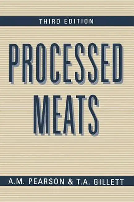 Processed Meats by A. M. Pearson