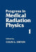 Progress in Medical Radiation Physics by Colin Orton