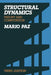 Structural Dynamics: Theory and Computation by Mario Paz