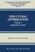 Structural Optimization: Volume 1: Optimality Criteria by M. Save