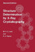 Structure Determination by X-Ray Crystallography by R. A. Palmer