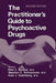 The Practitioner's Guide to Psychoactive Drugs by Ellen L. Bassuk