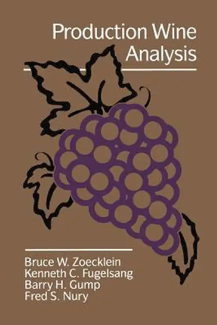 Production Wine Analysis by Bruce W. Zoecklein