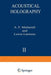 Acoustical Holography: Volume 2 by A. Metherell