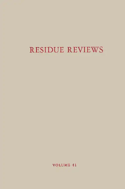 Residue Reviews / Rückstands-Berichte: Residues of Pesticides and Other Contaminants in the Total Environment/ Rückstande Von Pestiziden Und Anderen V by Francis A. Gunther