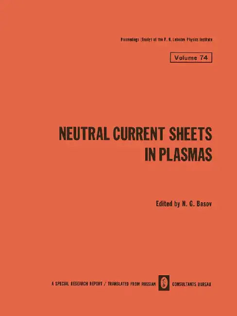 Neutral Current Sheets in Plasmas by N. G. Basov
