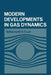 Modern Developments in Gas Dynamics: Based Upon a Course on Modern Developments in Fluid Mechanics and Heat Transfer, Given at the University of Calif by W. H. Loh