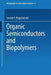 Organic Semiconductors and Biopolymers by Leonid I. Boguslavskii