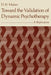 Toward the Validation of Dynamic Psychotherapy: A Replication by D. H. Malan