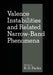 Valence Instabilities and Related Narrow-Band Phenomena by R. Parks
