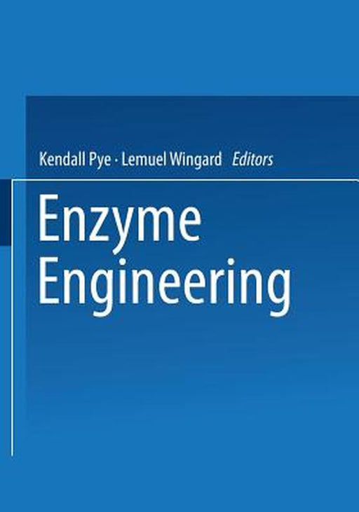 Enzyme Engineering Volume 2 by E. Pye