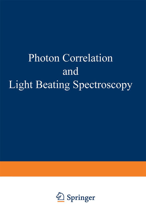 Photon Correlation and Light Beating Spectroscopy by H. Cummins