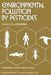 Environmental Pollution by Pesticides by C. Edwards