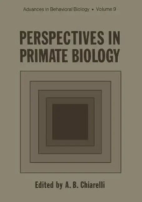 Perspectives in Primate Biology by A. Chiarelli